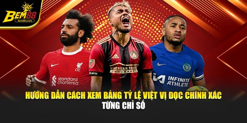 Hướng dẫn cách xem bảng tỷ lệ việt vị đọc chính xác từng chỉ số